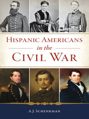 cover image of Hispanic Americans in the Civil War